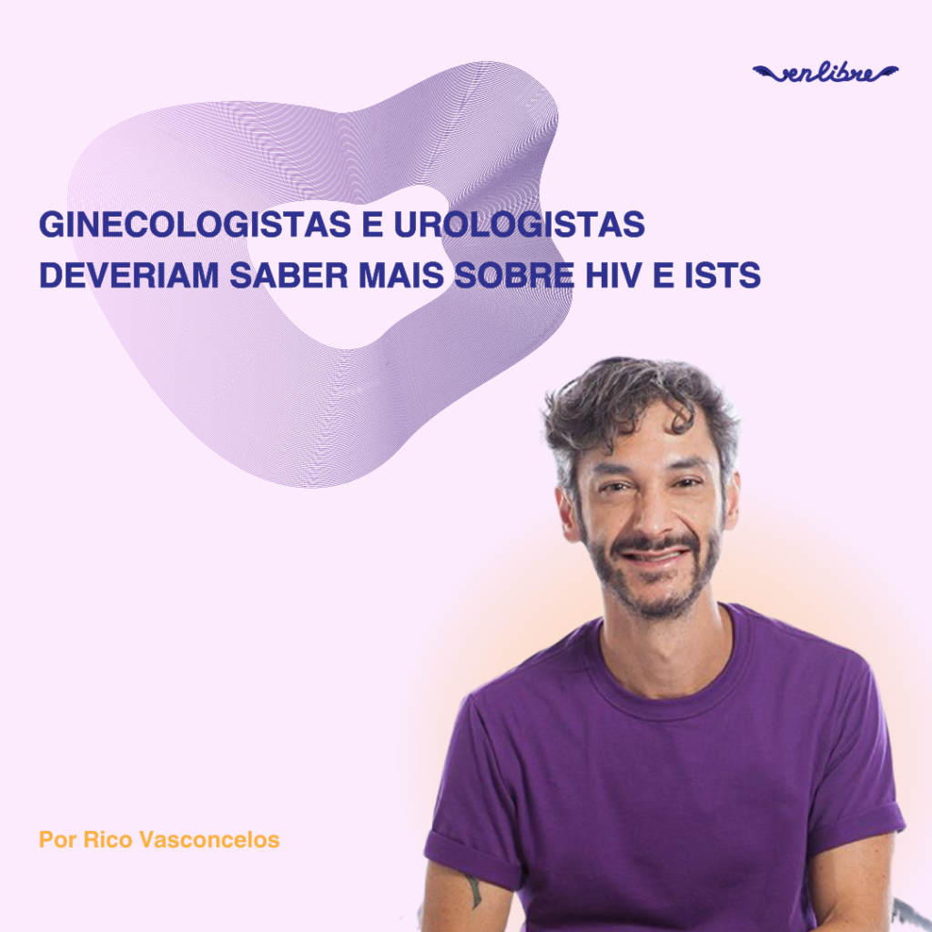 Ginecologistas e urologistas deveriam saber mais sobre HIV e ISTs
