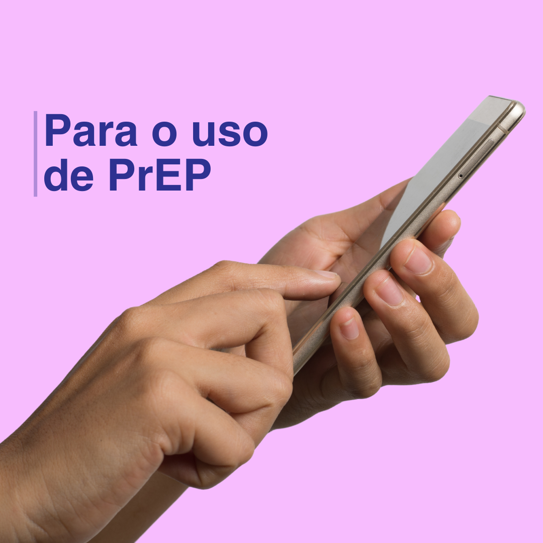 Para o uso de PrEP