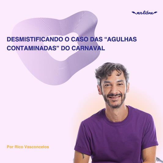 Desmistificando o caso das “agulhas contaminadas” do carnaval